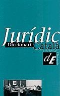 DICCIONARI JURIDIC CATALA | 9788485194797 | Llibres Parcir | Llibreria Parcir | Llibreria online de Manresa | Comprar llibres en català i castellà online