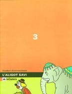 ALIGOT SAVI 3 | 9788424601430 | Llibres Parcir | Librería Parcir | Librería online de Manresa | Comprar libros en catalán y castellano online