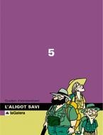ALIGOT SAVI 5 | 9788424601454 | Llibres Parcir | Librería Parcir | Librería online de Manresa | Comprar libros en catalán y castellano online
