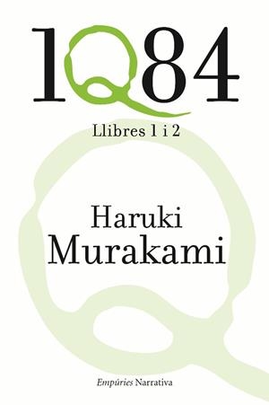 1Q84 LLIBRES 1 I 2 | 9788497876865 | HARUKI MURAKAMI | Llibres Parcir | Llibreria Parcir | Llibreria online de Manresa | Comprar llibres en català i castellà online