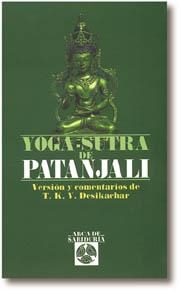 YOGA-SUTRA DE PATANJALI | 9788476407912 | DESIKACHAR | Llibres Parcir | Librería Parcir | Librería online de Manresa | Comprar libros en catalán y castellano online