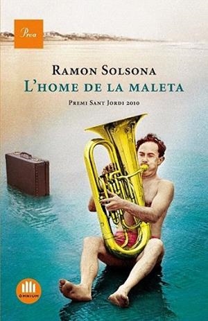 L'HOME DE LA MALETA | 9788475882208 | RAMON SOLSONA | Llibres Parcir | Librería Parcir | Librería online de Manresa | Comprar libros en catalán y castellano online