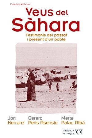 VEUS DEL SAHARA | 9788497918589 | HERRANZ PERIS ASENSIO PALAU | Llibres Parcir | Llibreria Parcir | Llibreria online de Manresa | Comprar llibres en català i castellà online