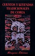 CUENTOS Y LEYENDAS TRADICIONALES DE COREA | 9788478132294 | Llibres Parcir | Librería Parcir | Librería online de Manresa | Comprar libros en catalán y castellano online
