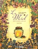 MIEL Y OTROS DERIVADOS ABEJA | 9788475565743 | TORRES LAURA | Llibres Parcir | Librería Parcir | Librería online de Manresa | Comprar libros en catalán y castellano online