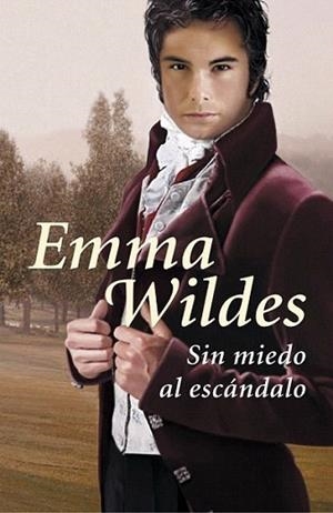 SIN MIEDO AL ESCANDALO | 9788401339530 | WILDES EMMA | Llibres Parcir | Llibreria Parcir | Llibreria online de Manresa | Comprar llibres en català i castellà online