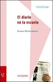 EL DIARIO EN LA ESCUELA | 9788480634885 | MORDUCHOWICZ | Llibres Parcir | Librería Parcir | Librería online de Manresa | Comprar libros en catalán y castellano online