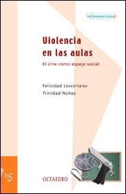VIOLENCIA EN LAS AULAS | 9788480634915 | LOSCERTALES | Llibres Parcir | Librería Parcir | Librería online de Manresa | Comprar libros en catalán y castellano online