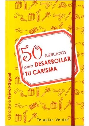 50 EJERCICIOS PARA DESARROLLAR TU CARISMA | 9788492716715 | PREVOT GIGANT GERALDYNE | Llibres Parcir | Llibreria Parcir | Llibreria online de Manresa | Comprar llibres en català i castellà online