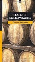 EL SECRET DE LES PARAULES | 9788424682446 | ROSSELLO | Llibres Parcir | Llibreria Parcir | Llibreria online de Manresa | Comprar llibres en català i castellà online