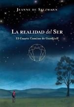 LA REALIDAD DEL SER | 9788484453499 | JEANNE DE SALZMANN | Llibres Parcir | Librería Parcir | Librería online de Manresa | Comprar libros en catalán y castellano online