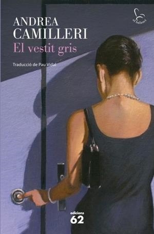 EL VESTIT GRIS | 9788429768329 | ANDREA CAMILLERI | Llibres Parcir | Llibreria Parcir | Llibreria online de Manresa | Comprar llibres en català i castellà online