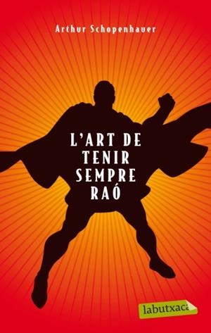 L'ART DE TENIR SEMPRE RAO | 9788499303314 | SHOPENJAUER ARTHUR | Llibres Parcir | Llibreria Parcir | Llibreria online de Manresa | Comprar llibres en català i castellà online