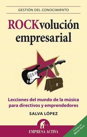 ROCKVOLUCION EMPRESARIAL leccions mundo musica directv em,p | 9788492452804 | LOPEZ SALVA | Llibres Parcir | Llibreria Parcir | Llibreria online de Manresa | Comprar llibres en català i castellà online