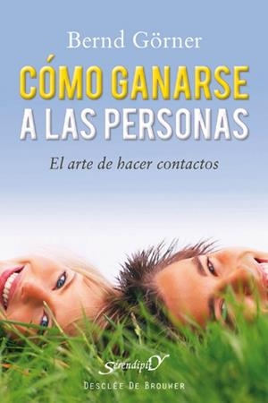 COMO GANARSE A LAS PERSONAS el arte de hacer contactos | 9788433024985 | GORNER BERND | Llibres Parcir | Librería Parcir | Librería online de Manresa | Comprar libros en catalán y castellano online