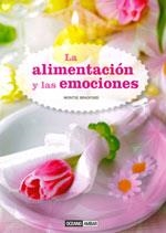 LA ALIMENTACION Y LAS EMOCIONES | 9788475567624 | MONTSE BRADFORD | Llibres Parcir | Librería Parcir | Librería online de Manresa | Comprar libros en catalán y castellano online