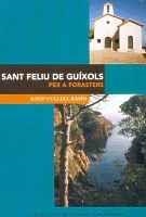 SANT FELIU DE GUIXOLS PER A FORASTERS | 9788484151913 | CULLELL | Llibres Parcir | Librería Parcir | Librería online de Manresa | Comprar libros en catalán y castellano online