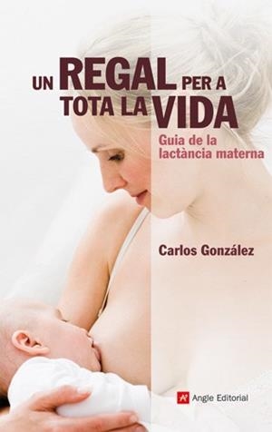 UN REGAL PER TOTA LA VIDA | 9788492758753 | GONZALEZ CARLES | Llibres Parcir | Llibreria Parcir | Llibreria online de Manresa | Comprar llibres en català i castellà online