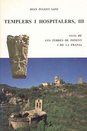 TEMPLERS I HOSPITALERS III | 9788423206230 | FUGUET SANS | Llibres Parcir | Llibreria Parcir | Llibreria online de Manresa | Comprar llibres en català i castellà online