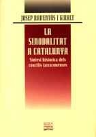LA SINODALITAT A CATALUNYA | 9788484152408 | RAVENTOS I GIRALT | Llibres Parcir | Llibreria Parcir | Llibreria online de Manresa | Comprar llibres en català i castellà online
