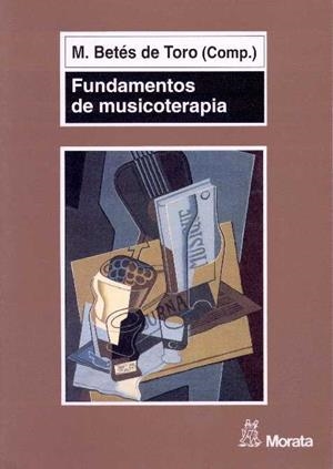 FUNDAMENTOS DE MUSICOTERAPIA | 9788471124500 | M, BETES DE TORO | Llibres Parcir | Librería Parcir | Librería online de Manresa | Comprar libros en catalán y castellano online