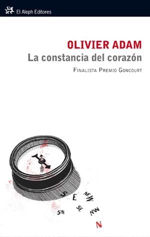 LA CONSTANCIA DEL CORAZON finalista Goncourt | 9788476699942 | OLIVIER ADAM | Llibres Parcir | Llibreria Parcir | Llibreria online de Manresa | Comprar llibres en català i castellà online