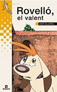 ROVELLO EL VALENT | 9788424695194 | VALLVERDU | Llibres Parcir | Llibreria Parcir | Llibreria online de Manresa | Comprar llibres en català i castellà online