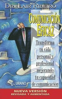 LA COMUNICACION EFICAZ | 9788479534431 | RIBEIRO LAIR | Llibres Parcir | Librería Parcir | Librería online de Manresa | Comprar libros en catalán y castellano online