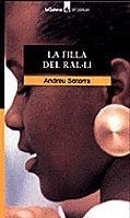 LA FILLA DEL RAL,LI | 9788424682408 | ANDREU SOTORRA | Llibres Parcir | Librería Parcir | Librería online de Manresa | Comprar libros en catalán y castellano online