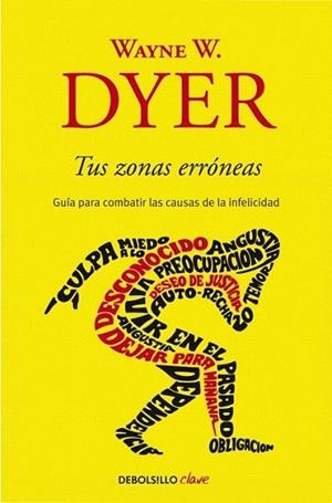 TUS ZONAS ERRONEAS debolsillo | 9788499085524 | DYER WAYNE | Llibres Parcir | Librería Parcir | Librería online de Manresa | Comprar libros en catalán y castellano online