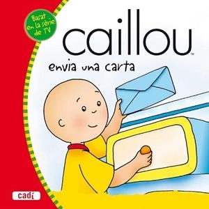 CALLIOU ENVIA UNA CARTA | 9788447460472 | Llibres Parcir | Librería Parcir | Librería online de Manresa | Comprar libros en catalán y castellano online