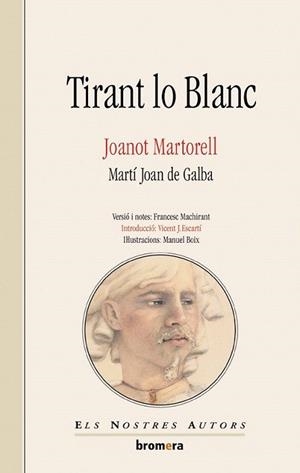 TIRANT LO BLANC | 9788476600580 | JOANOT MARTORELL | Llibres Parcir | Llibreria Parcir | Llibreria online de Manresa | Comprar llibres en català i castellà online