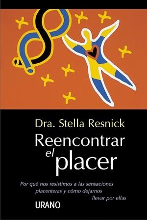 REENCONTRAR EL PLACER | 9788479532765 | STELLA RESNICK | Llibres Parcir | Llibreria Parcir | Llibreria online de Manresa | Comprar llibres en català i castellà online