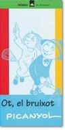 OT EL BRUIXOT 4 | 9788424602642 | PICANYOL | Llibres Parcir | Llibreria Parcir | Llibreria online de Manresa | Comprar llibres en català i castellà online