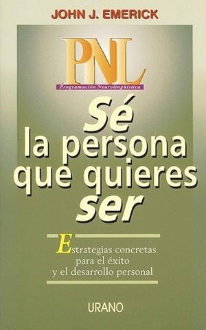 PNL SE LA PERSONA QUIERES | 9788479532192 | EMERICK | Llibres Parcir | Librería Parcir | Librería online de Manresa | Comprar libros en catalán y castellano online