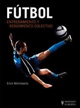 FUTBOL ENTRENAM RENDIM COLECTIVO | 9788425512216 | MOMBAERTS | Llibres Parcir | Librería Parcir | Librería online de Manresa | Comprar libros en catalán y castellano online