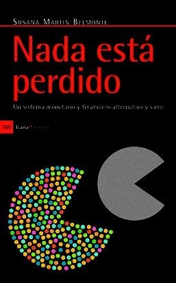 Nada está perdido | 9788498883657 | Martín Belmonte, Susana | Llibres Parcir | Llibreria Parcir | Llibreria online de Manresa | Comprar llibres en català i castellà online