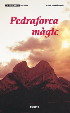 PEDRAFORCA MAGIC | 9788495695024 | ARTERO | Llibres Parcir | Llibreria Parcir | Llibreria online de Manresa | Comprar llibres en català i castellà online