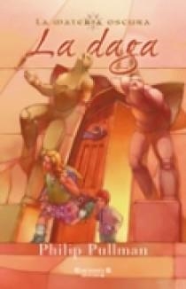 LA DAGA | 9788440684097 | PHILIP PULLMAN | Llibres Parcir | Llibreria Parcir | Llibreria online de Manresa | Comprar llibres en català i castellà online