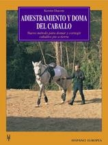 ADIESTRAMIENTO Y DOMA DEL CABALLO | 9788425512179 | DIACONT | Llibres Parcir | Librería Parcir | Librería online de Manresa | Comprar libros en catalán y castellano online