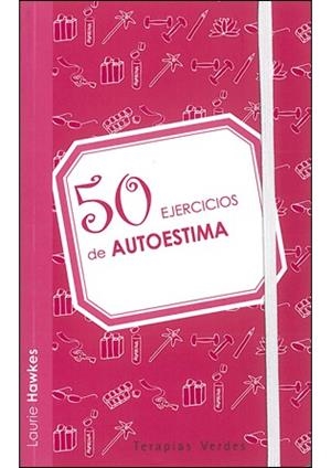 50 ejercicios de autoestima | 9788492716951 | Hawkes, Laurie | Llibres Parcir | Llibreria Parcir | Llibreria online de Manresa | Comprar llibres en català i castellà online