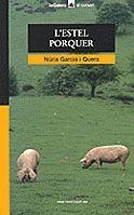 ESTEL PORQUER | 9788424682347 | GARCIA | Llibres Parcir | Librería Parcir | Librería online de Manresa | Comprar libros en catalán y castellano online