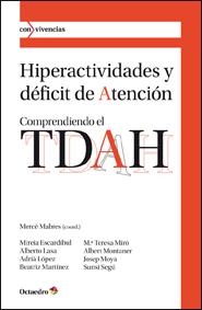 Hiperactividades y déficit de atención | 9788499212418 | Escardíbul Ferràs, Mireia/Lasa Zulueta, Alberto/López Sala, Adrià/Martínez Van Geeteruyen, Beatriz/M | Llibres Parcir | Librería Parcir | Librería online de Manresa | Comprar libros en catalán y castellano online