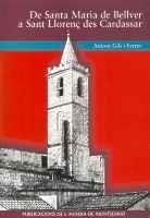 DE SANTA MARIA DE BELLVER A SANT LLORENÇ DES CARDASSAR | 9788484151753 | GILI | Llibres Parcir | Librería Parcir | Librería online de Manresa | Comprar libros en catalán y castellano online