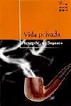 VIDA PRIVADA | 9788482569796 | SAGARRA | Llibres Parcir | Librería Parcir | Librería online de Manresa | Comprar libros en catalán y castellano online